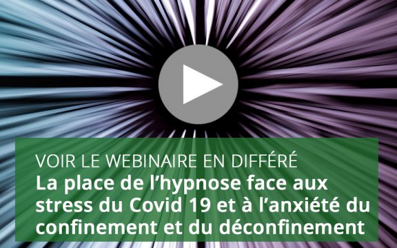 Webinaire : L’hypnose face aux stress du Covid