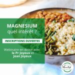 Webinaire: MAGNESIUM, quel intérêt ?