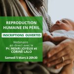 Webinaire: REPRODUCTION HUMAINE EN PÉRIL