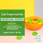 Webinaire: Les Faux sucres