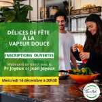 Webinaire: DÉLICES DE FÊTE À LA VAPEUR DOUCE
