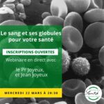 Webinaire: Le sang et ses globules pour votre santé